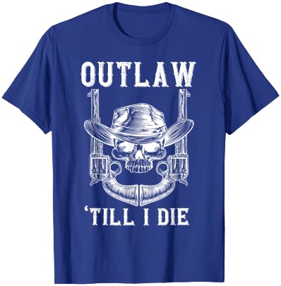 Outlaw Until I Die Bandit Skull Revolver Western Distressed T-Shirt - T-Shirt | Royal