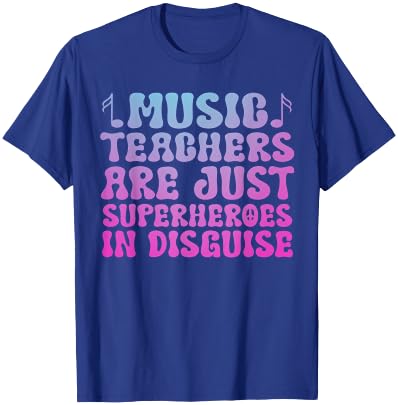 music teachers are just superheroes teacher Groovy T-Shirt - T-Shirt | Royal
