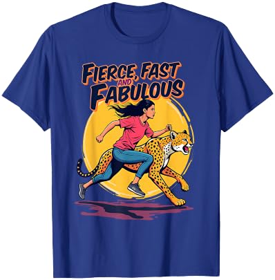Cheetahs Lovers Fierce Fast Fabulous Runner Running Girl Run T-Shirt - T-Shirt | Royal