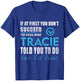 Tracie Name - Try What Tracie Told You To Do T-Shirt - T-Shirt | Royal