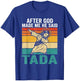 Funny Jesus Dabbing After God Made Me He Said Tada T-Shirt - T-Shirt | Royal