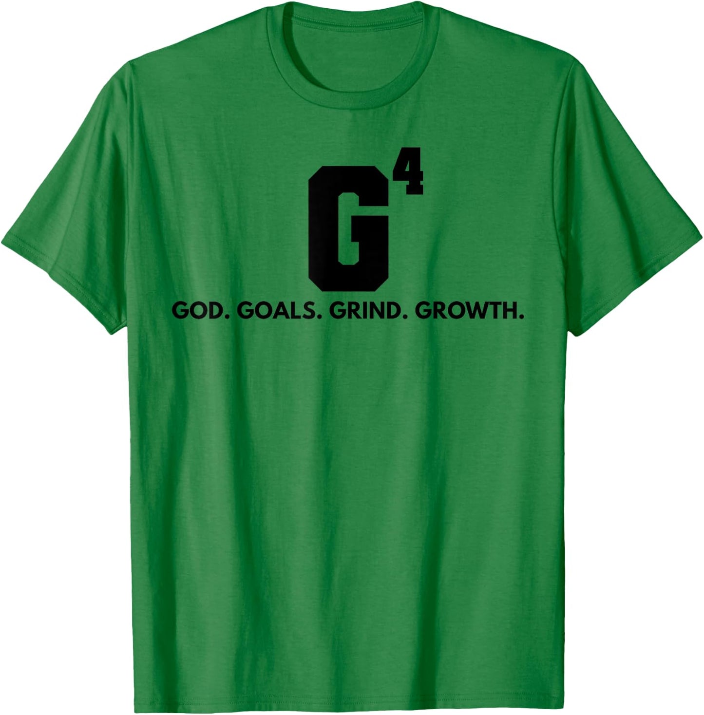 G4 God Goals Grind Grow T-Shirt - T-Shirt | Irish Green