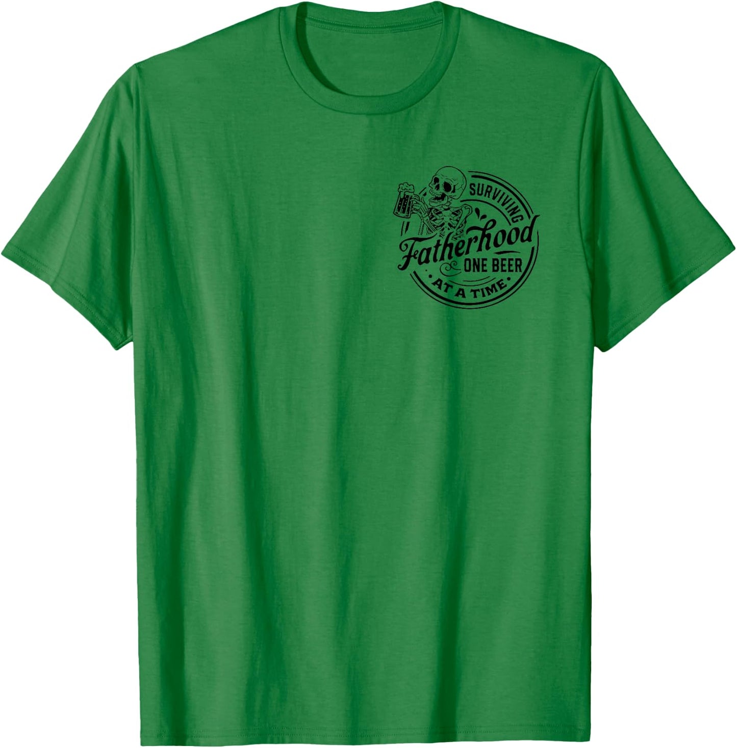 Surviving fatherhood one beer at a time, Father's Day, Funny T-Shirt - T-Shirt | Irish Green