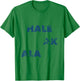 Flower National Park USA - Travel Haleakala T-Shirt - T-Shirt | Irish Green