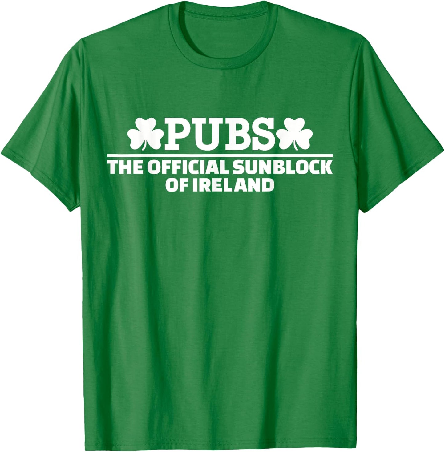 Pubs the official sunblock of Ireland T-Shirt - T-Shirt | Irish Green