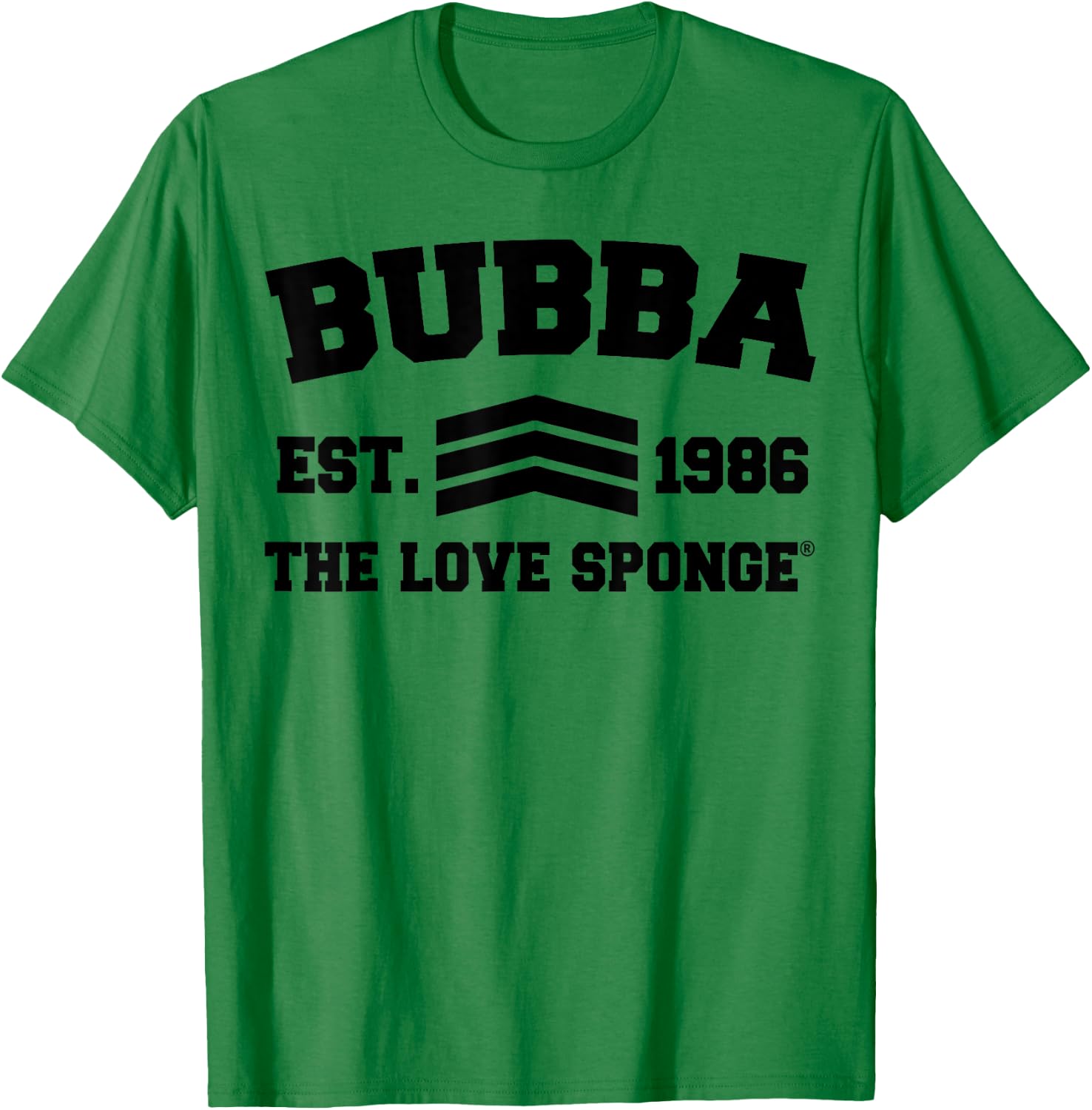 Bubba University - OFFICIAL BUBBA ARMY T-Shirt - T-Shirt | Irish Green
