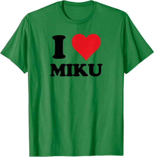 I Heart Miku First Name I Love Custom Stuff T-Shirt - T-Shirt | Irish Green