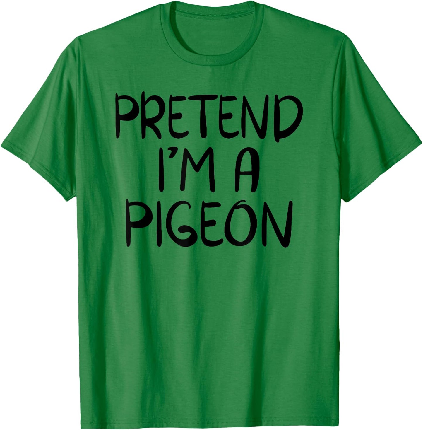 Pretend I'm A Pigeon Family Group Lazy Halloween Costume T-Shirt - T-Shirt | Irish Green
