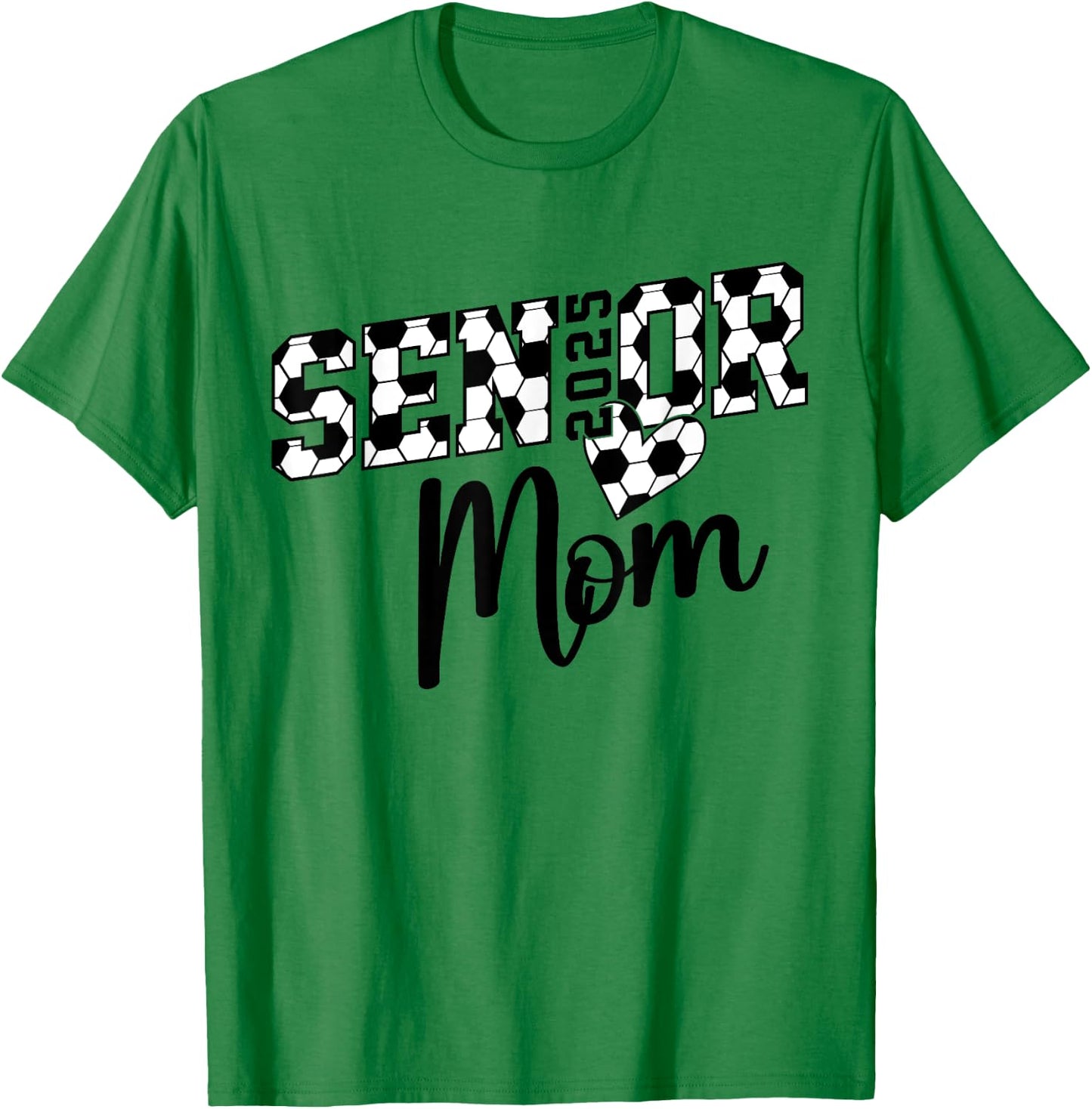 Proud mom of a soccer senior class of 2025 T-Shirt - T-Shirt | Irish Green