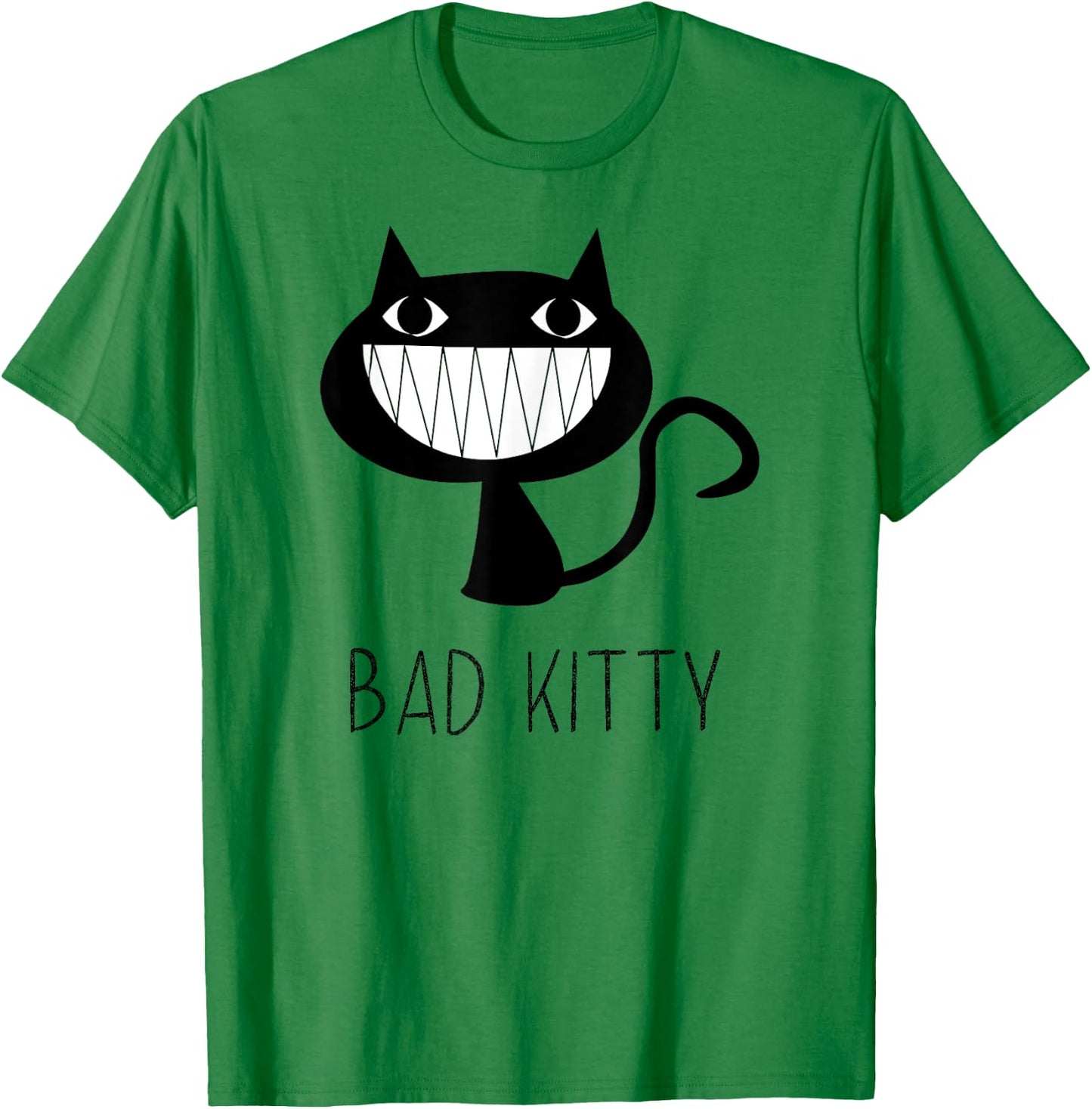 Bad Kitty - This Cat is One Naughty Kitty - Fun Cat Shirt Men Women Girls Kids T-Shirt - T-Shirt | Irish Green