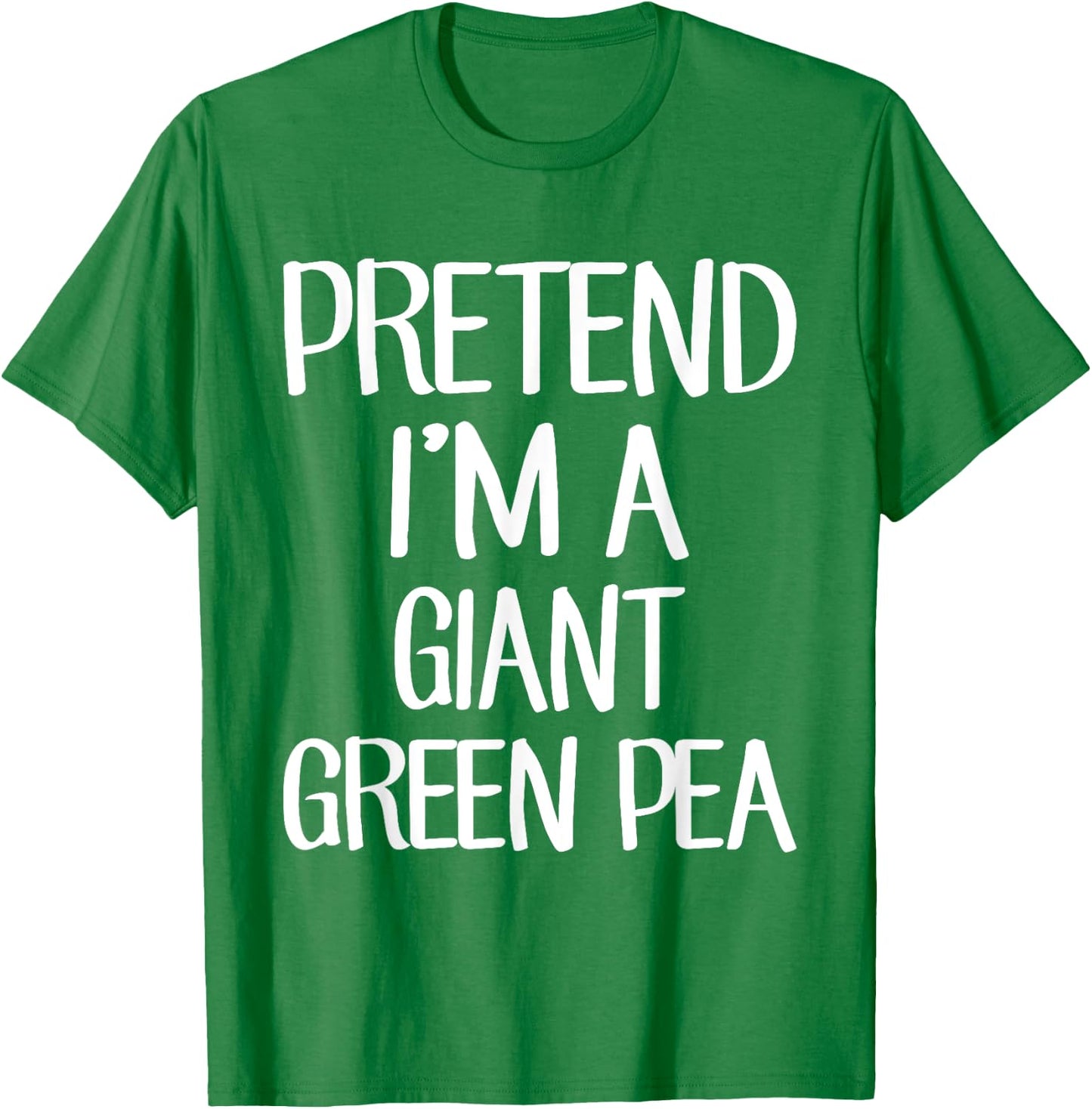 Pretend I'm A Giant Green Pea Costume Family Lazy Halloween T-Shirt - T-Shirt | Irish Green