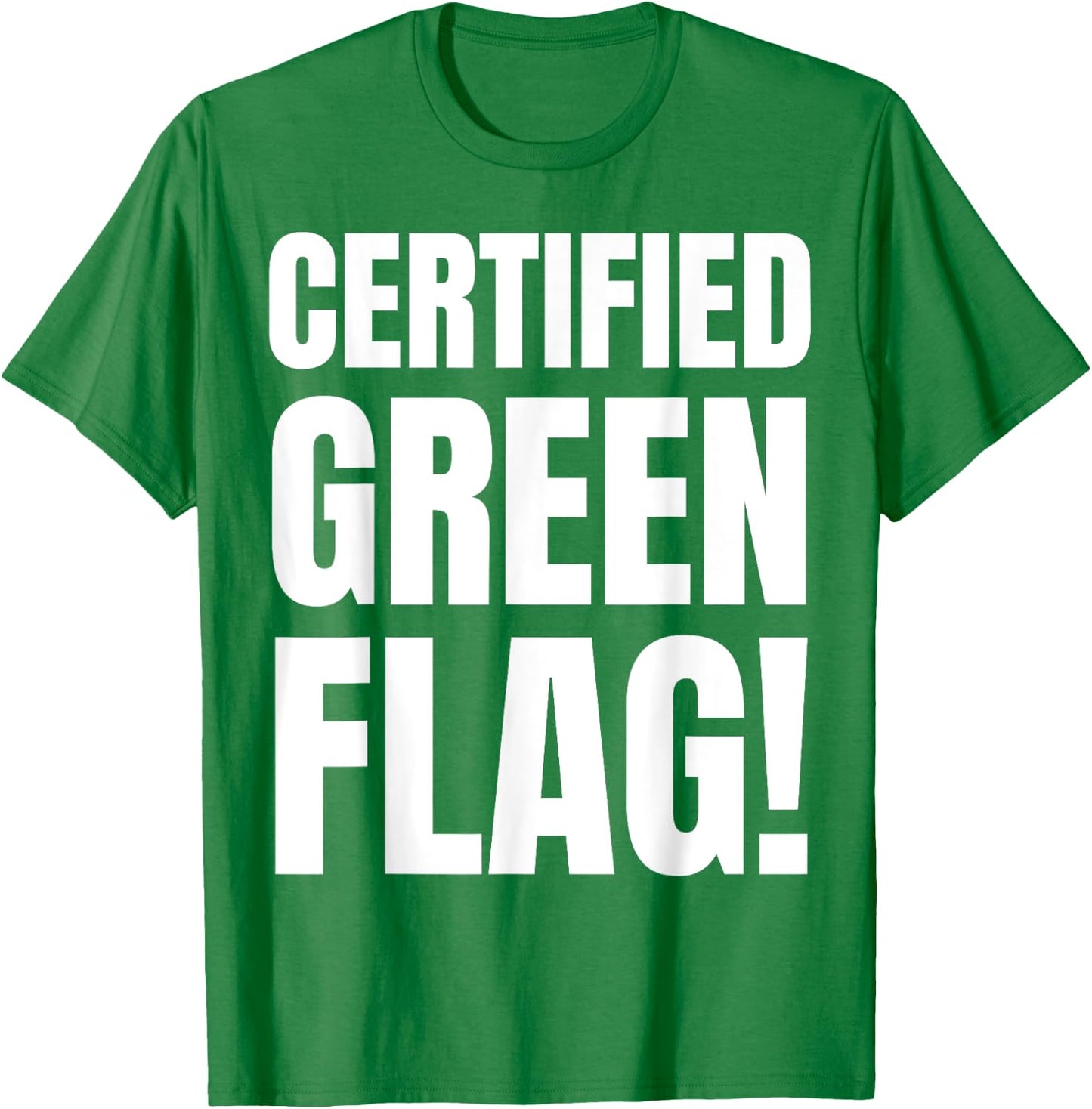 Certified Green Flag Costume And Funny Green Flags T-Shirt - T-Shirt | Irish Green