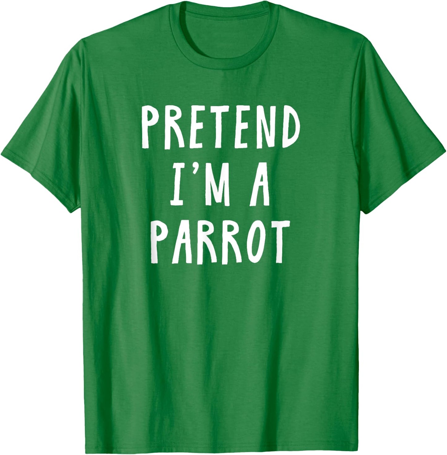 Pretend Im A Parrot Costume Women Men Kids Halloween Costume T-Shirt - T-Shirt | Irish Green