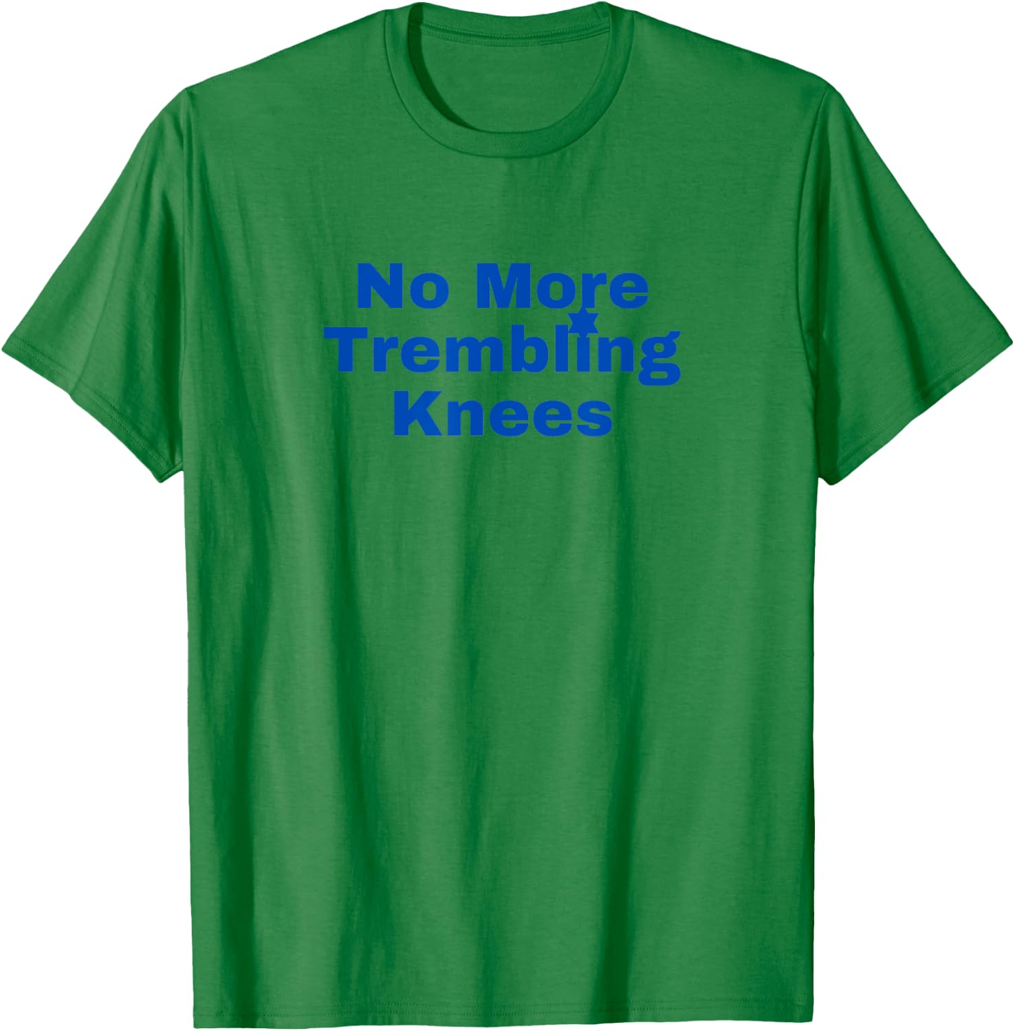 Jewish No More Trembling Knees T-Shirt - T-Shirt | Irish Green