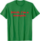 Bitch I'm A Scorpio Funny Zodiac Girls Women T-Shirt - T-Shirt | Irish Green