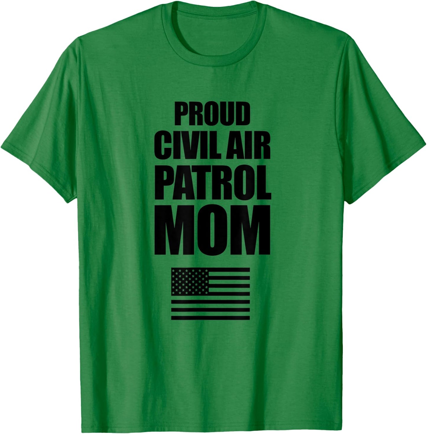 Proud Civil Air Patrol Mom Shirt with American Flag Women Men T-Shirt - T-Shirt | Irish Green
