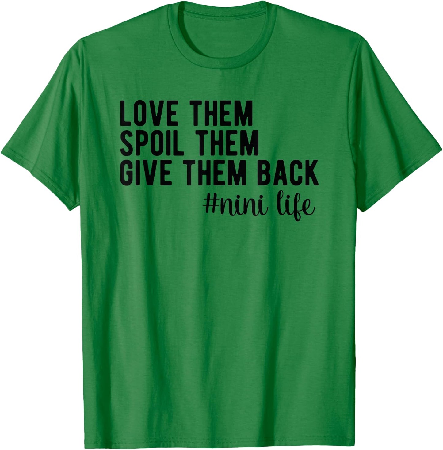 Nini Life Nini Grandma Nini Grandmother T-Shirt - T-Shirt | Irish Green