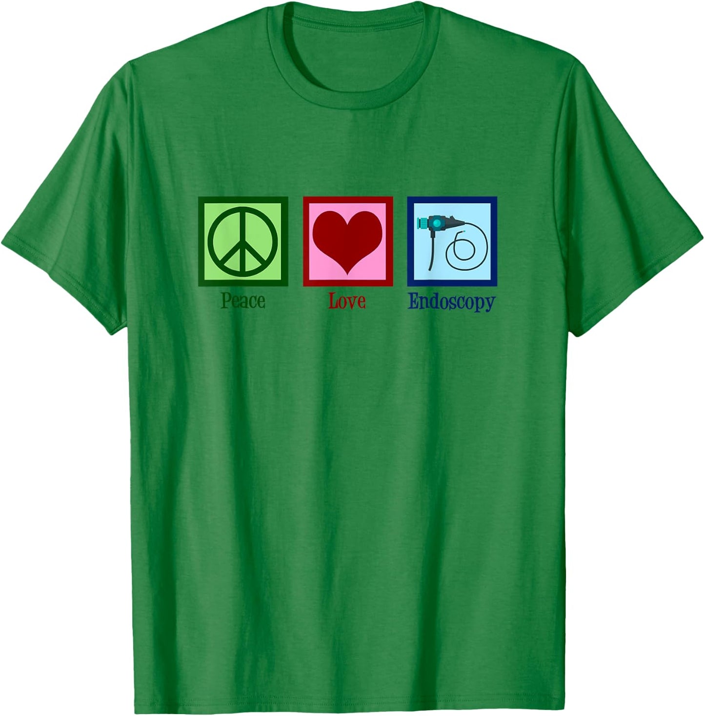 Peace Love Endoscopy T-Shirt - T-Shirt | Irish Green