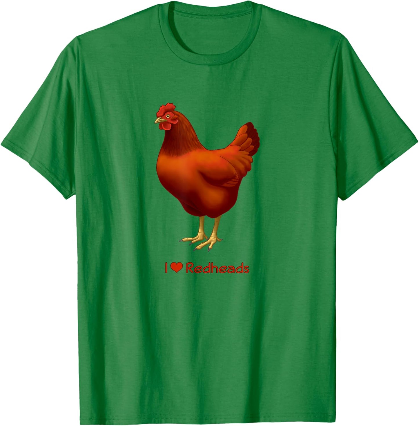 Funny I Love Redheads Rhode Island Red Chicken T-Shirt - T-Shirt | Irish Green