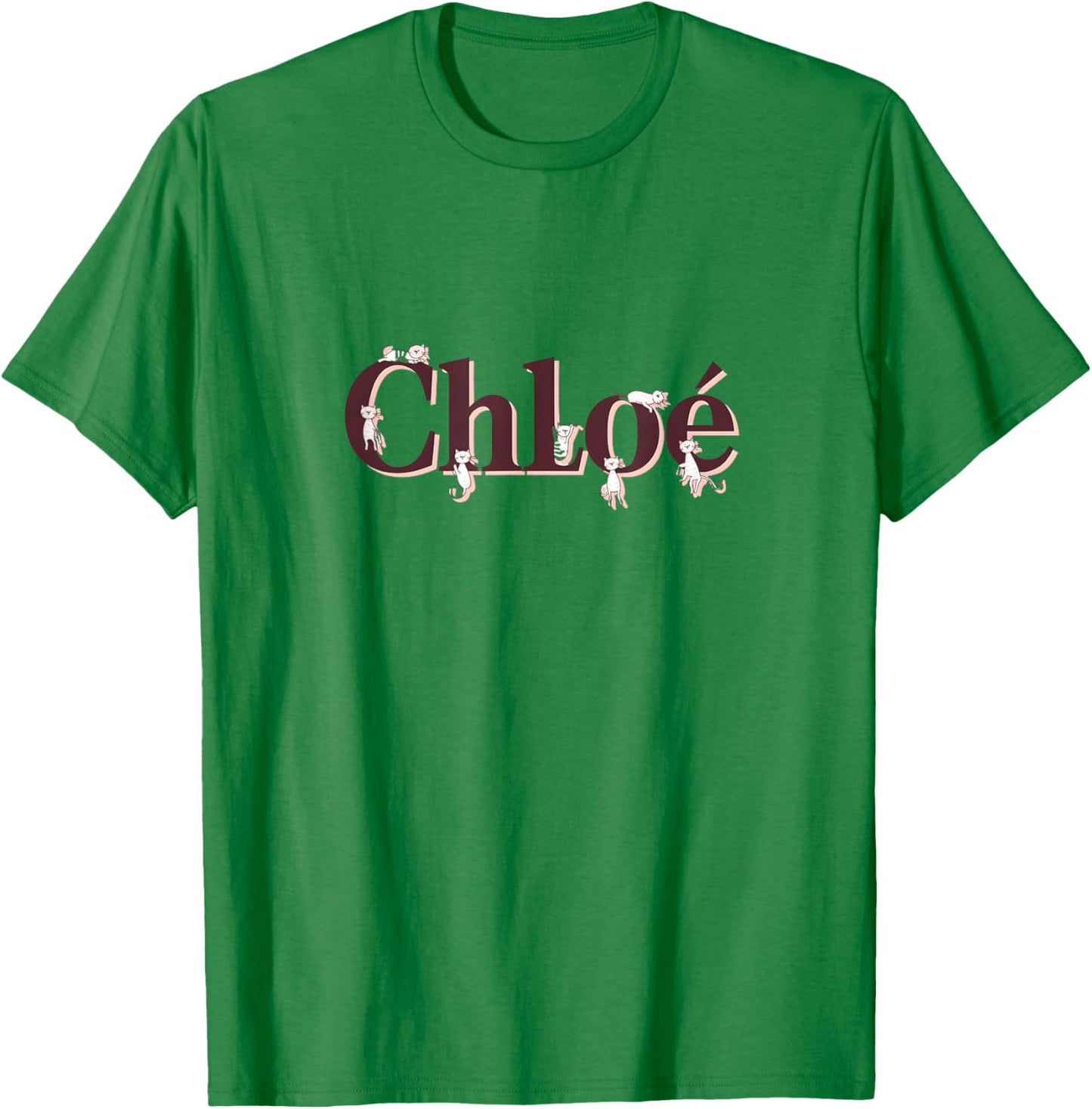 Unique CHLOE First Name Cat Text Animal Whiskers Paws T-Shirt - T-Shirt | Irish Green