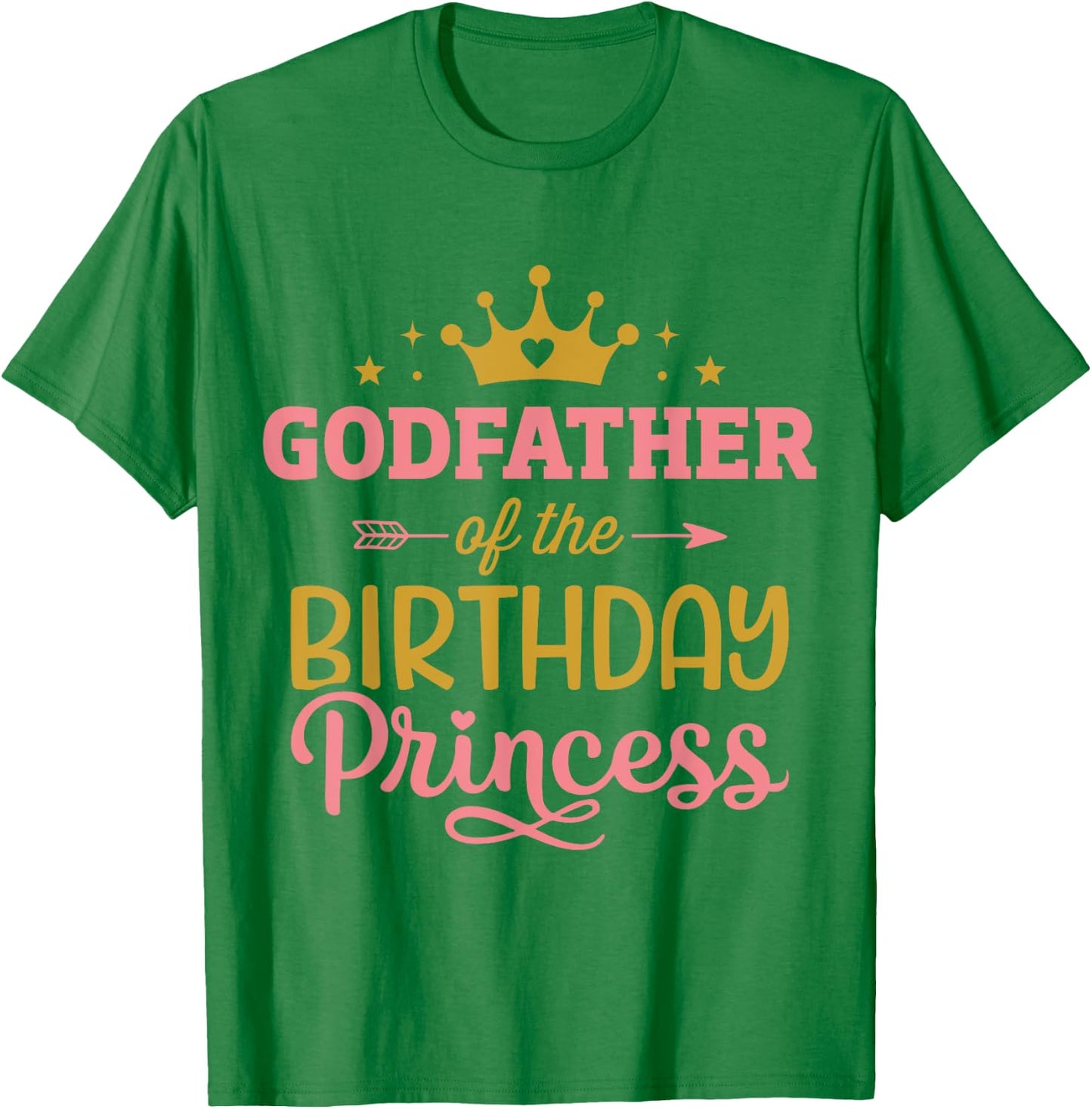 Godfather of birthday princess girl matching family party T-Shirt - T-Shirt | Irish Green