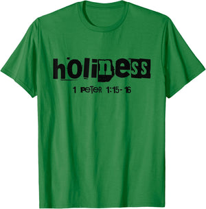 Holiness (1 Peter 1:15-16) Christian Streetwear Bible Verse T-Shirt - T-Shirt | Irish Green
