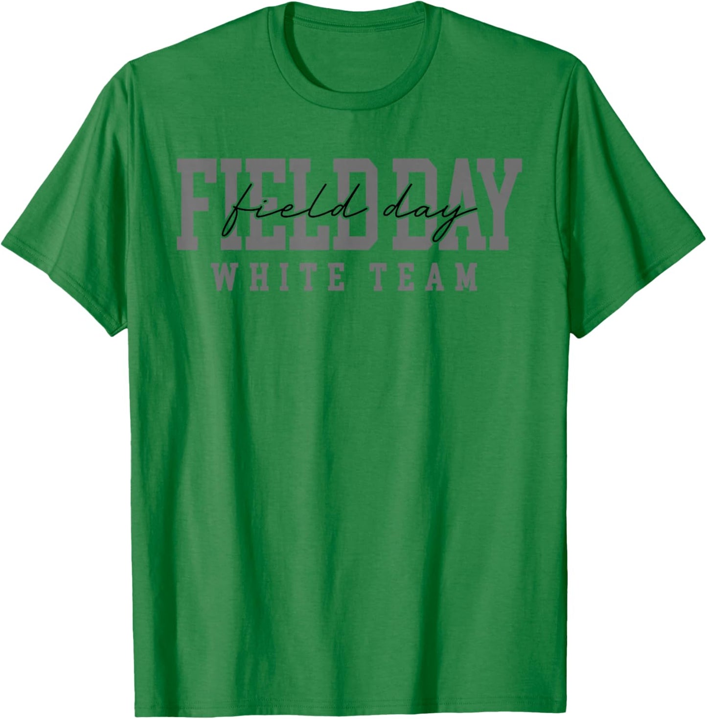 White Team Field Day 2026 Let The Games Begin Teacher Kids T-Shirt - T-Shirt | Irish Green