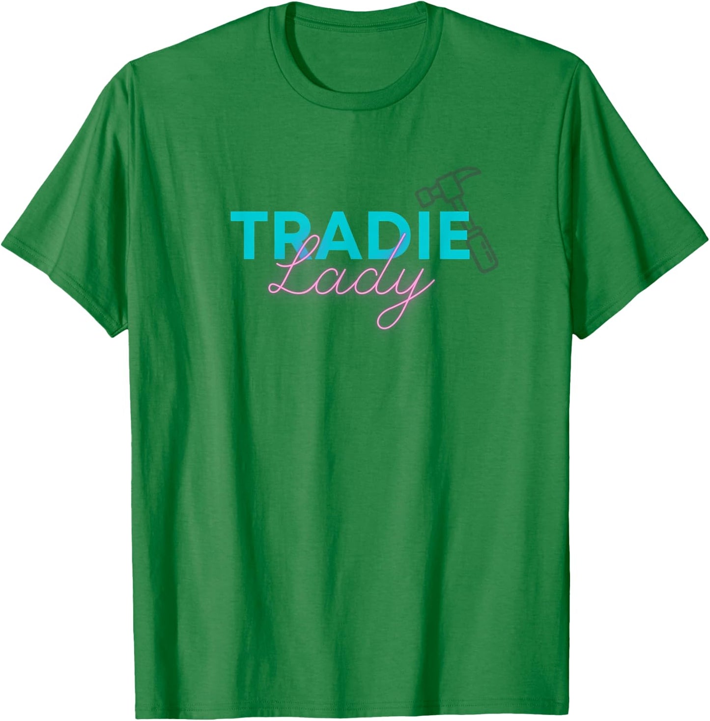 Women's Tradie Lady General Contractor Shirt T-Shirt - T-Shirt | Irish Green