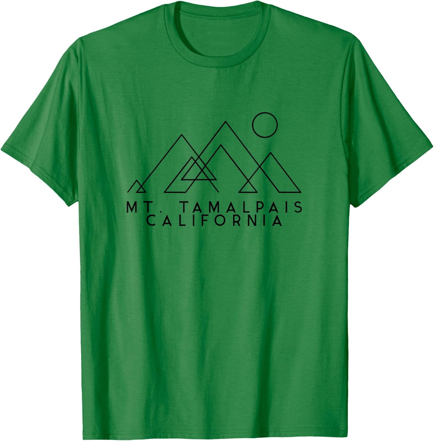 Mount Tamalpais California | Mount Tam | Mt. Tamalpais CA T-Shirt - T-Shirt | Irish Green