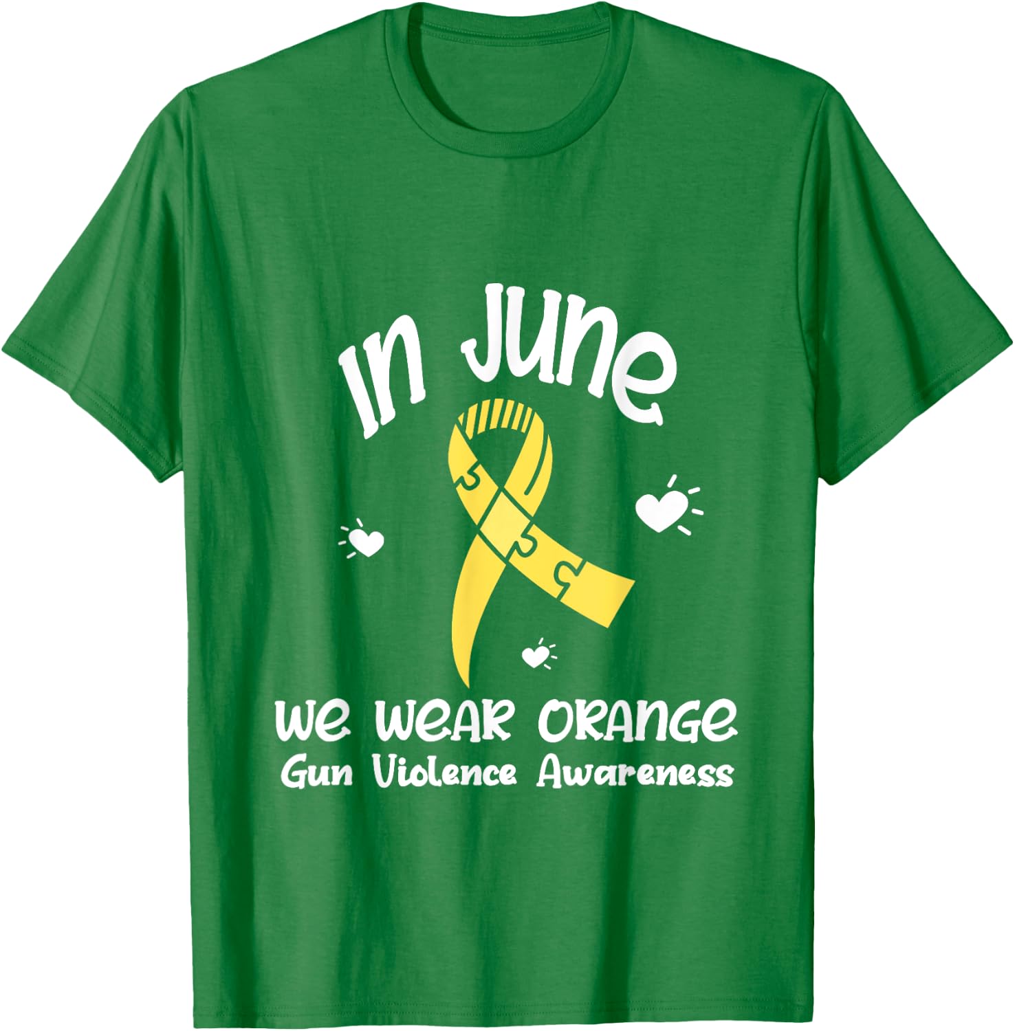 In June We Wear Orange Gun Violence Awareness Day T-Shirt - T-Shirt | Irish Green