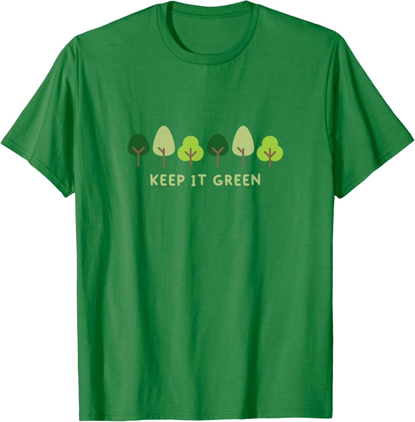 Cute Earth Day Keep It Green Plant Trees Environment Science T-Shirt - T-Shirt | Irish Green
