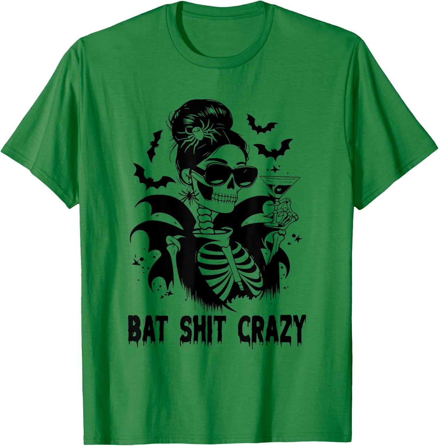 Bat Shit Crazy Halloween Witch Messy Bun Skull T-Shirt - T-Shirt | Irish Green