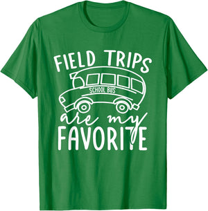 Field Trips are My Favorite Trip Day a Kindergarten Teachers Men Women Girls Kids T-Shirt - T-Shirt | Irish Green