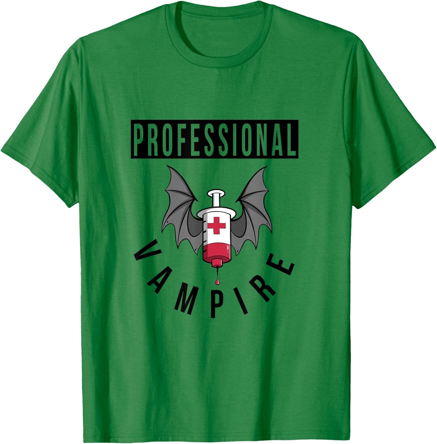Funny Nurse Professional Vampire T-Shirt - T-Shirt | Irish Green