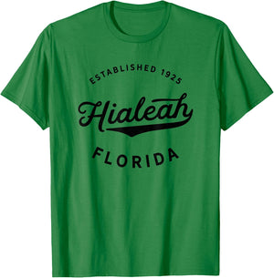 Classic Retro Vintage Hialeah Florida 1925 USA Gift T-Shirt - T-Shirt | Irish Green