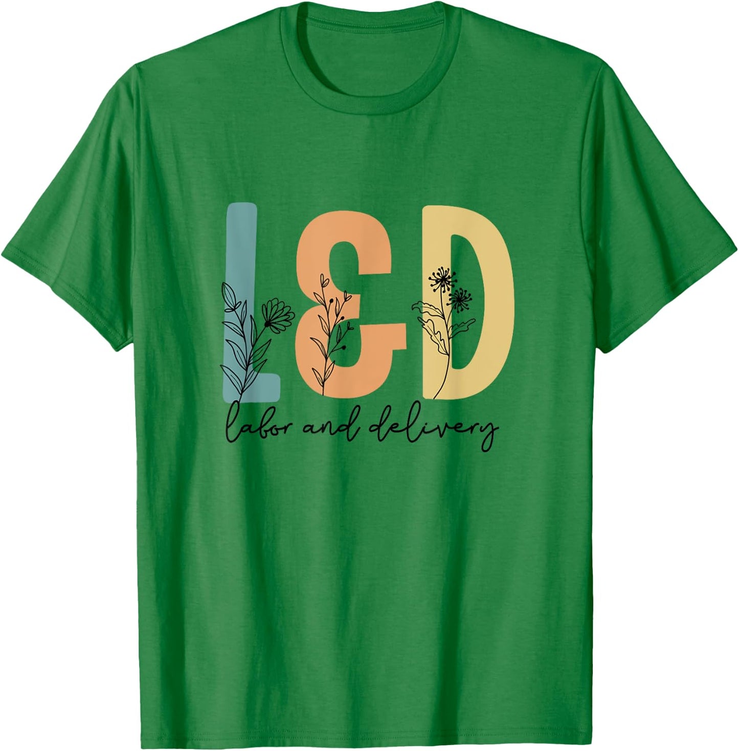Retro Wildflower L&D Labor and Delivery Team Matching Scrub T-Shirt - T-Shirt | Irish Green