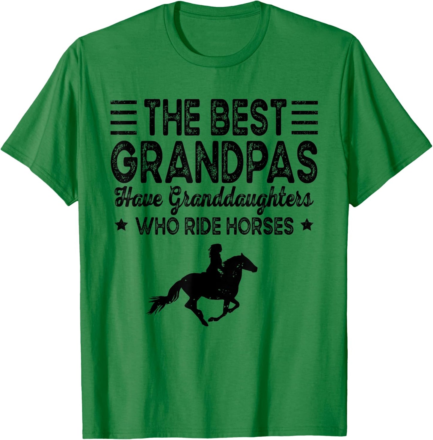 The Best Grandpas Have Granddaughters Who Ride Horses Lover T-Shirt - T-Shirt | Irish Green