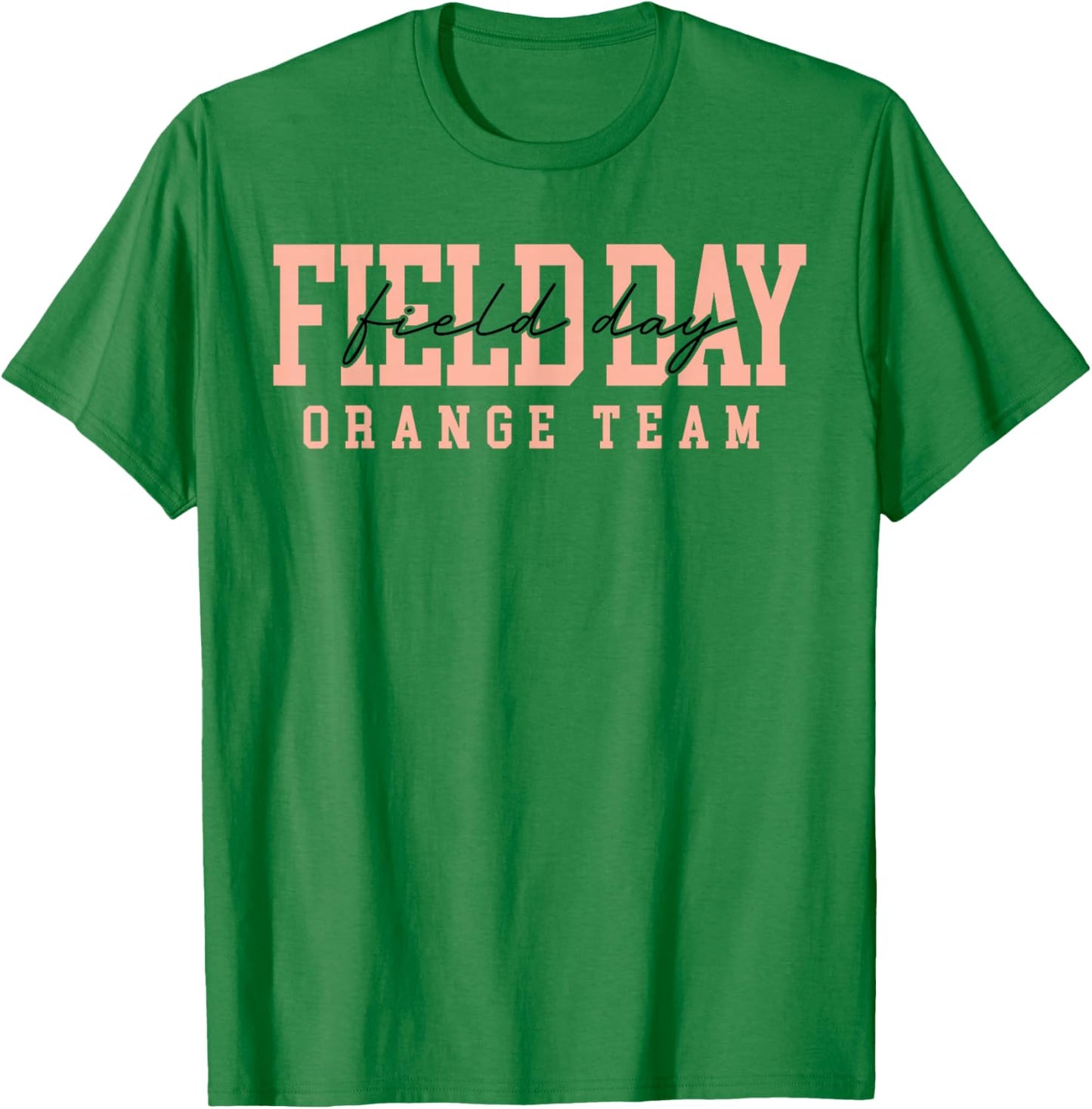 Orange Team Field Day 2026 Let The Games Begin Teacher Kids T-Shirt - T-Shirt | Irish Green