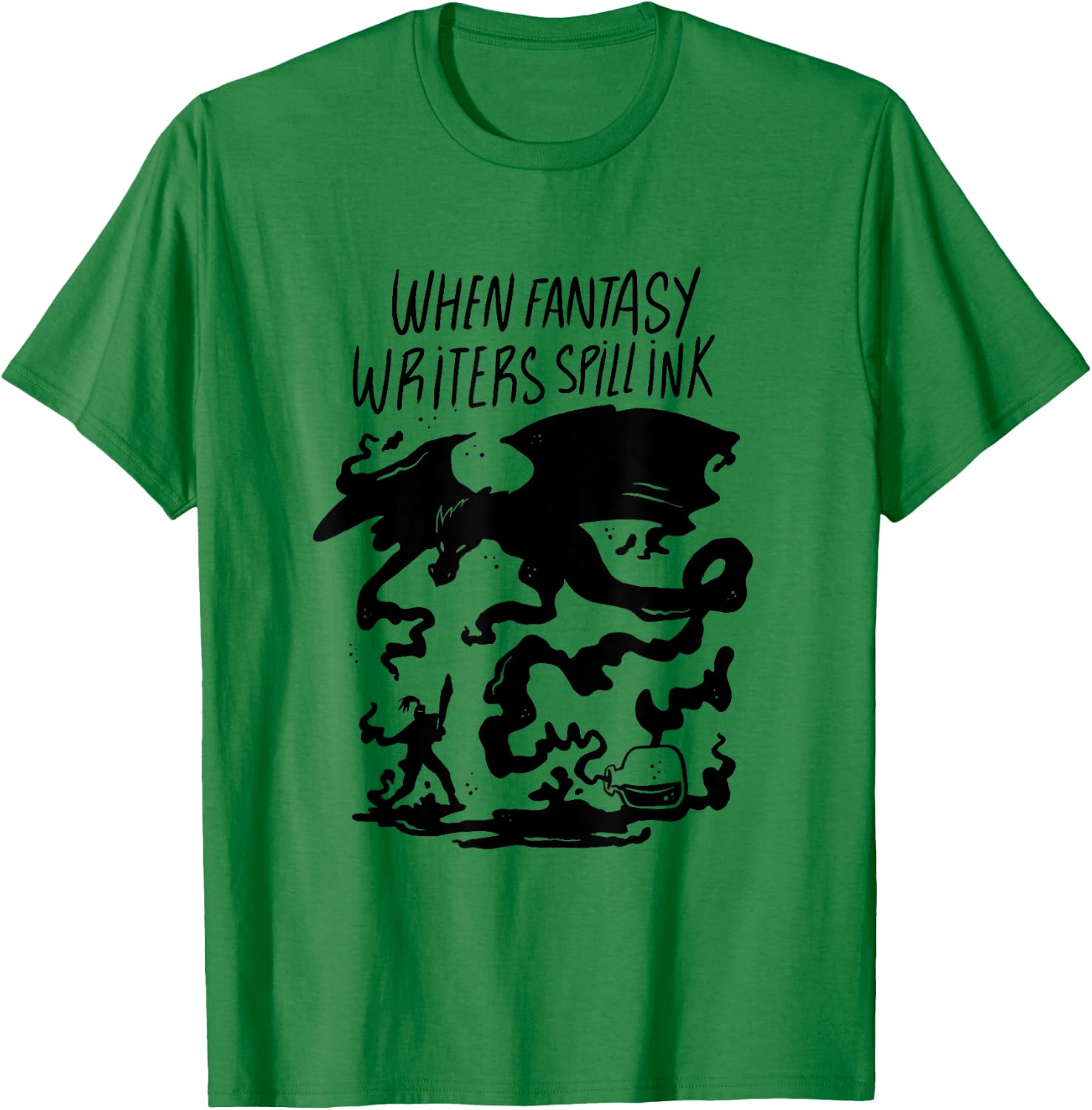 Funny Fantasy Book Author Writer T-Shirt - T-Shirt | Irish Green