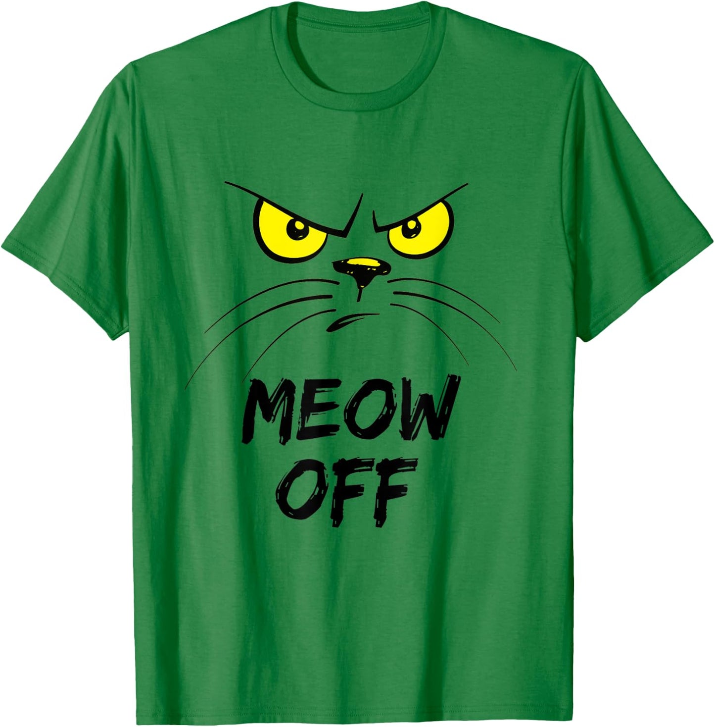 Angry Cat Commands Meow Off T-Shirt - T-Shirt | Irish Green