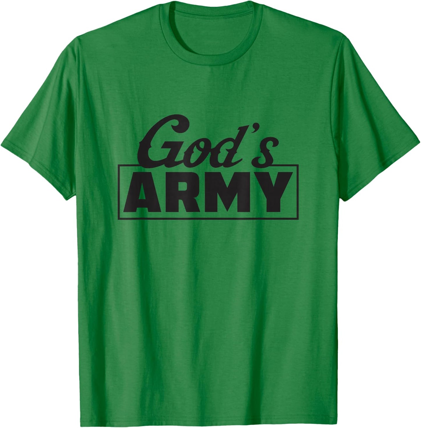 We Are God's Army of Faith T-Shirt - T-Shirt | Irish Green