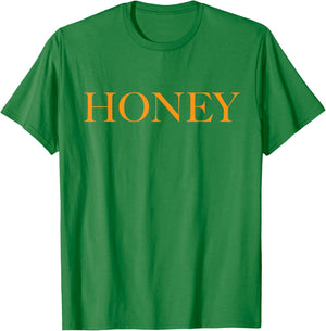 OH SO Cute Top That Says Honey - Women Girls Kids T-Shirt - T-Shirt | Irish Green