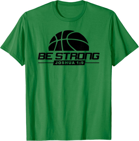 Joshua 1:9-Strong & Courageous Basketball Themed T-Shirt - T-Shirt | Irish Green