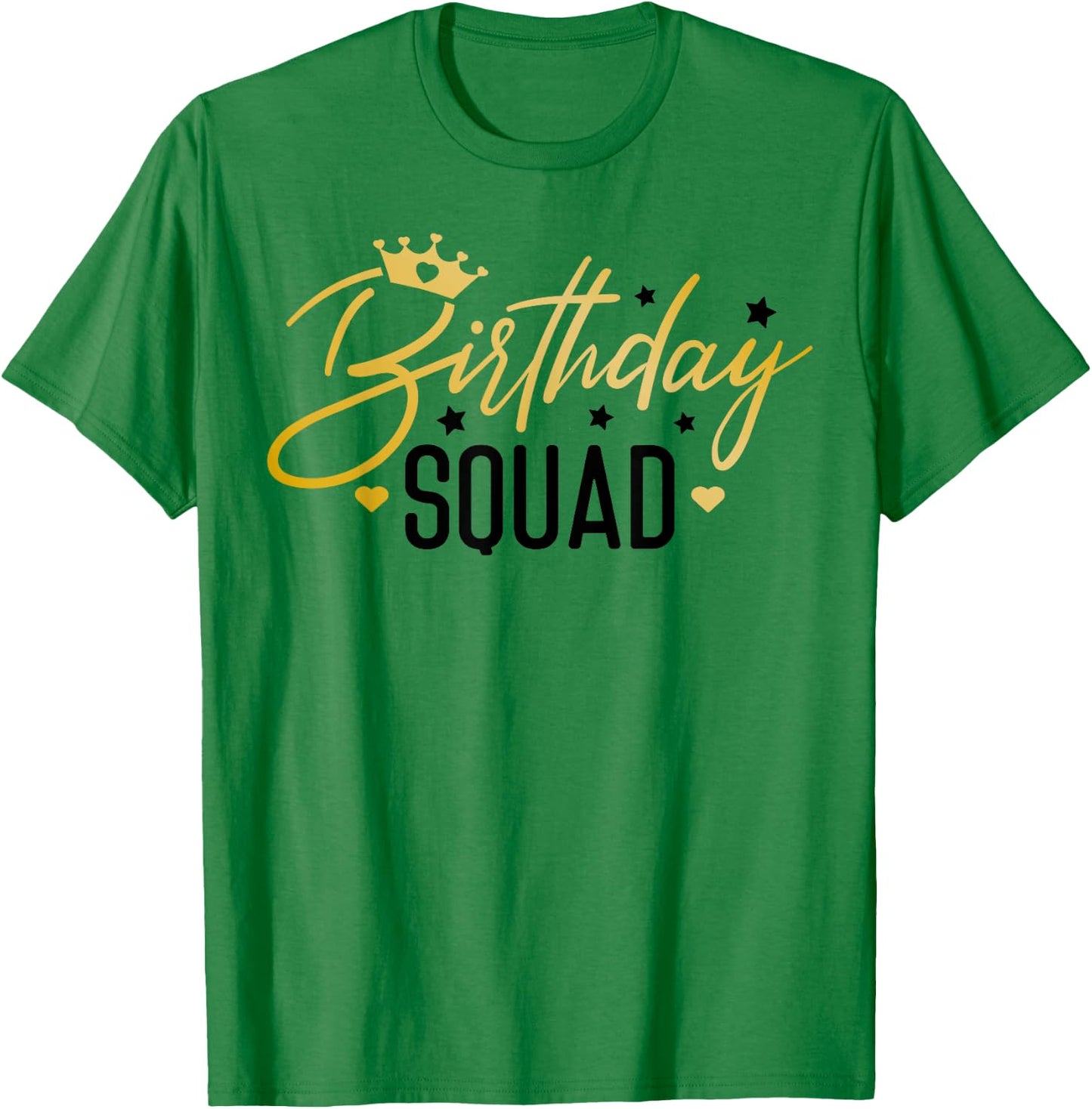 Birthday Squad Funny Birthday Party Team Men Women Kids Crew T-Shirt - T-Shirt | Irish Green