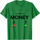 Incoming Call Money Is Calling Illustration Graphic Designs T-Shirt - T-Shirt | Irish Green