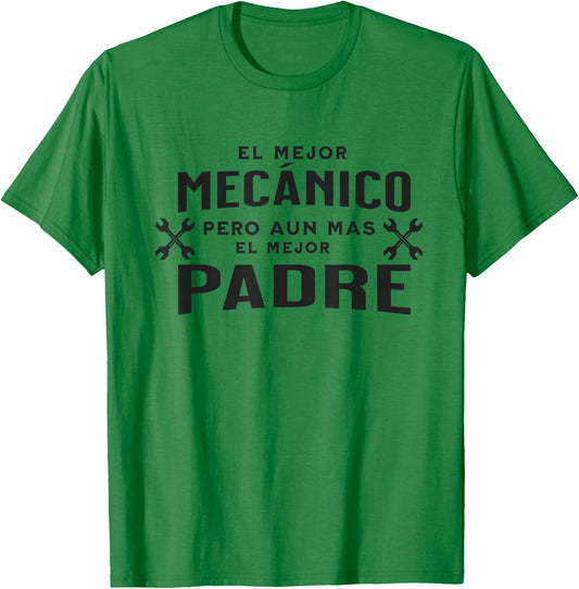 Regalo Para el Mejor Papá Mecánico, Spanish Padres Mecánicos T-Shirt - T-Shirt | Irish Green