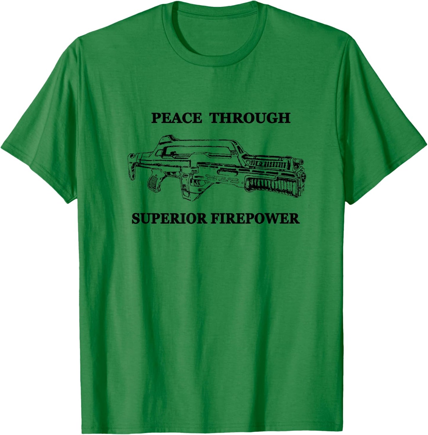 Peace Through Superior Firepower - Retro 80's Sci-fi T-Shirt - T-Shirt | Irish Green