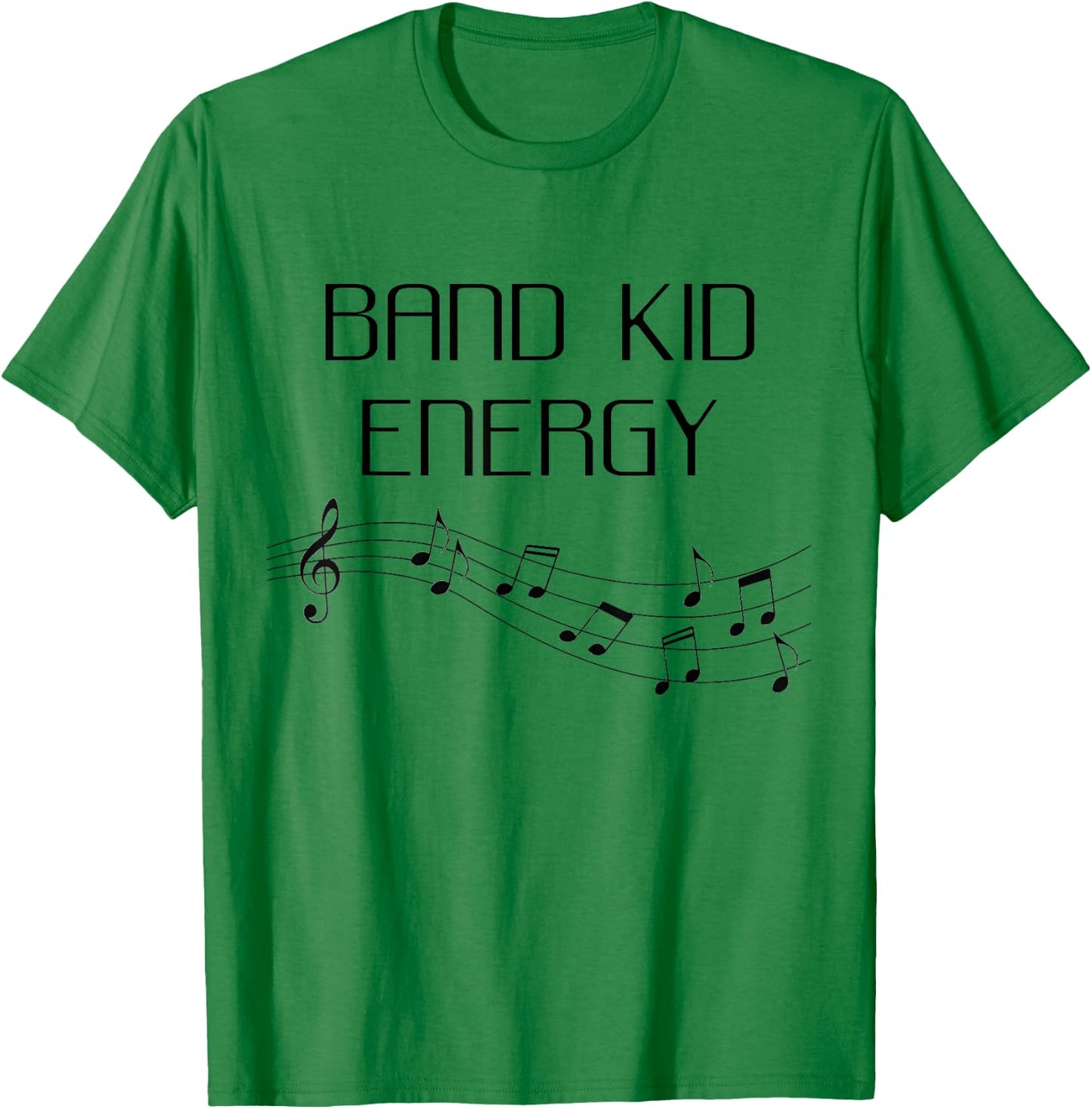 Band Kid Energy Funny School Band T-Shirt - T-Shirt | Irish Green