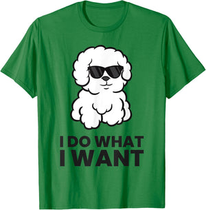 I Do What I Want Funny Bichon Frise Dog T-Shirt - T-Shirt | Irish Green