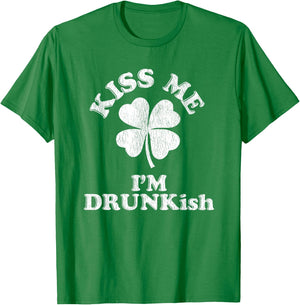 Kiss Me I'm Drunk-ish T-Shirt - T-Shirt | Irish Green